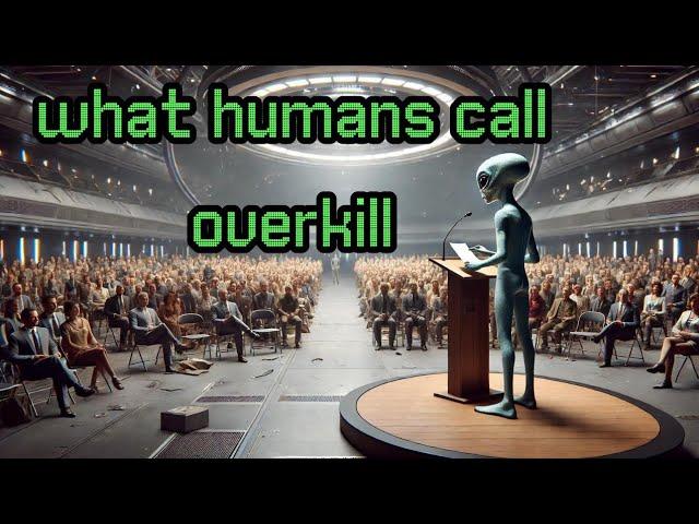 What Humans call Overkill | Best HFY Story #hfy #scifi #scifistories1977