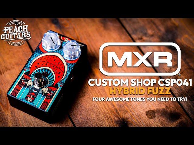 MXR's BRAND NEW CSP041 Hybrid Fuzz! | Four AWESOME Sounds You Need To Try!