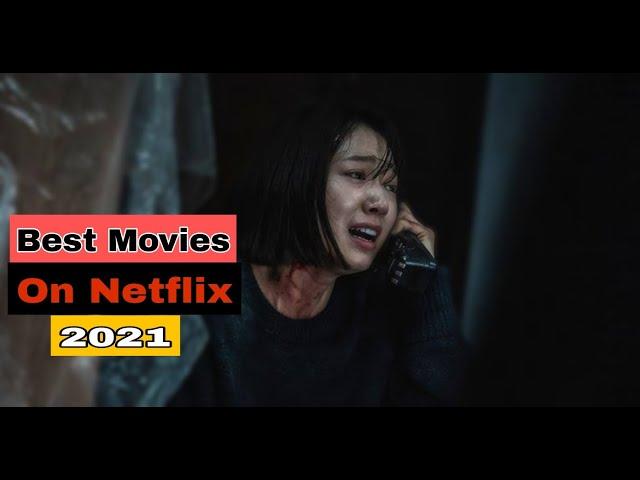 Best Movies On Netflix 2021 | Netflix Originals