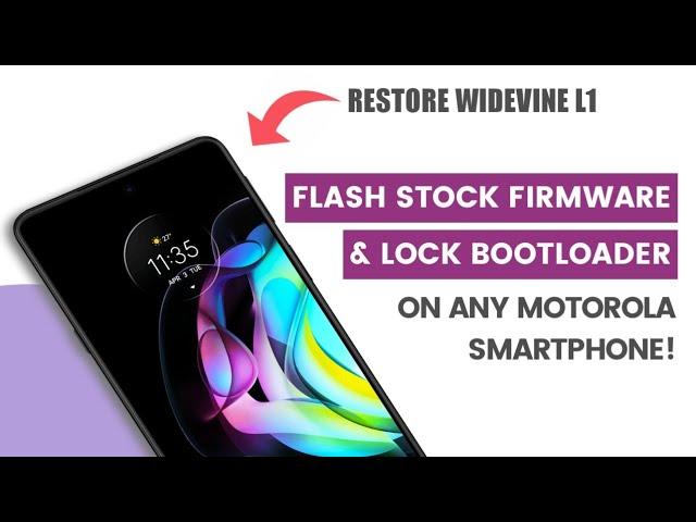 Lock Bootloader on Moto Smartphones | Remove Unlock Warning and Get Back To Stock Firmware!