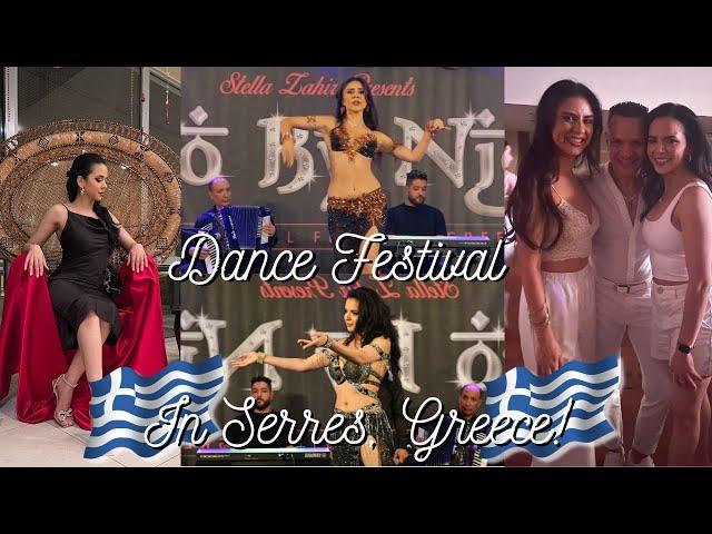 Diaries of a Wanderer: Serres, Greece | What Really goes on in Oriental Dance Festivals