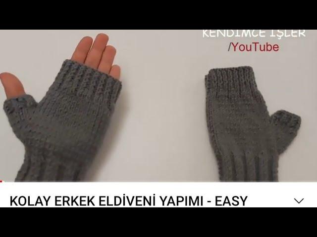 KOLAY ERKEK ELDİVENİ YAPIMI - EASY KNITTING MEN's GLOVES