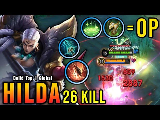 26 Kills!! New OP Build for Hilda with Revitalize META!! - Build Top 1 Global Hilda ~ MLBB