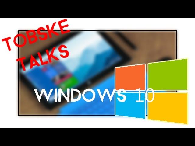 Windows 10 - Tobske TALK #4 - mit PC Kenner & GünstigGaming -