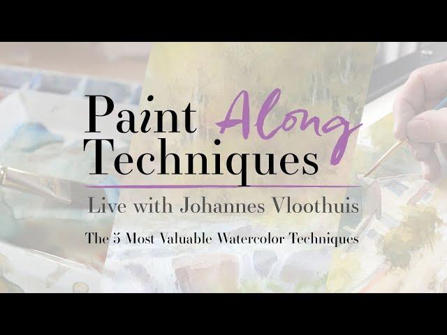 Paint Along Techniques: The 5 Most Valuable Watercolor Techniques