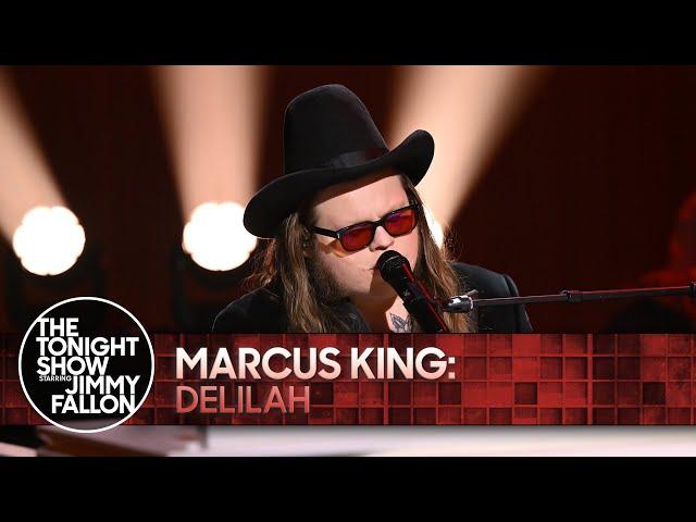 Marcus King: Delilah | The Tonight Show Starring Jimmy Fallon