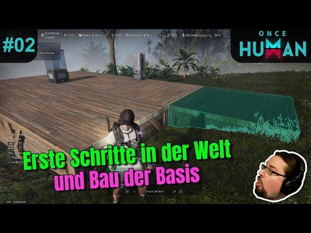 Once Human | Erste Schritte in der Welt und Bau der Basis | Angespielt #02