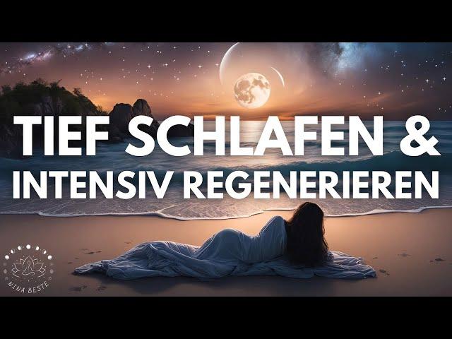 Intensive Regeneration  Einschlafmeditation für neue Gesundheit & Vitalität | Energetische Heilung