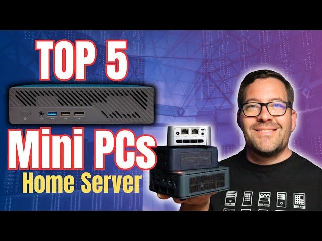 Top 5 Mini PCs for Home Server in early 2024