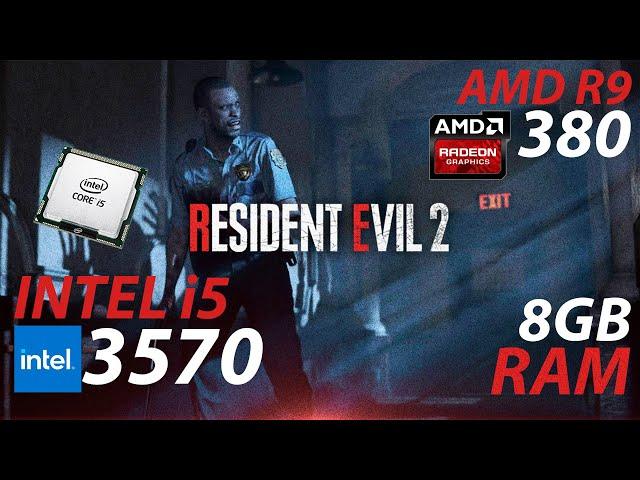 RESIDENT EVIL 2 REMAKE | INTEL i5 3570 + AMD R9 380