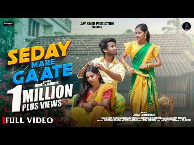 SEDAY MARE GAATE (Full video) || New Santali Video Song 2023 || Romeo Baskey & Nandini Tudu