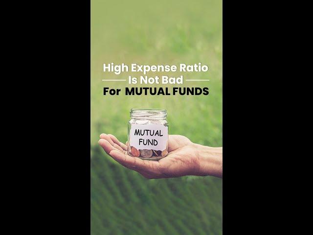 High Expense Ratio Is Not Bad For Mutual Funds
