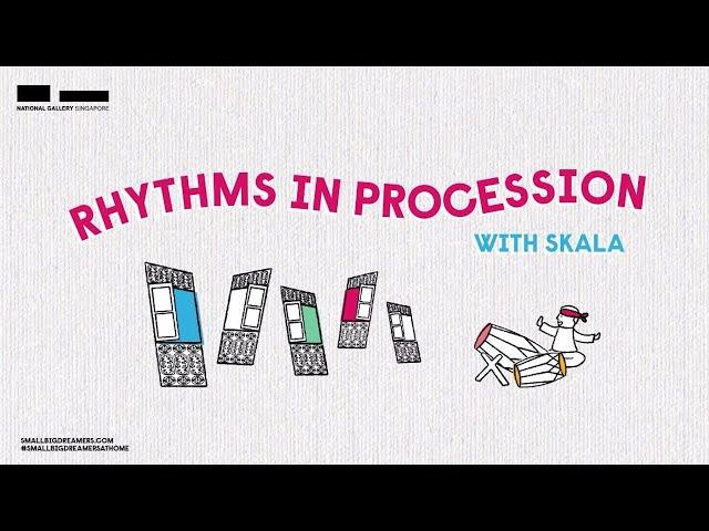 Rhythms in Procession with SKALA