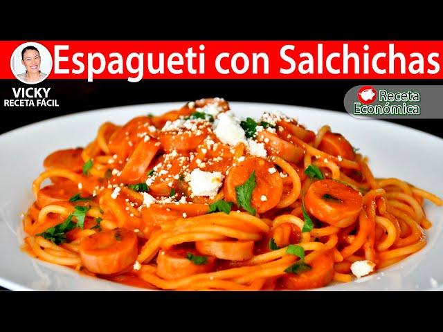 ESPAGUETI CON SALCHICHAS | Vicky Receta Facil