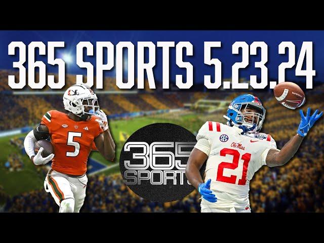 365 Sports! NIL & Lawsuits, Best Non-Con Games, SEC RBs | 5.23.24