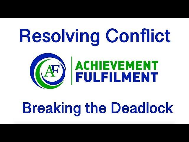 Breaking through a deadlock - 3 Perceptual Positions