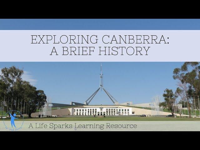 Exploring Canberra: A Brief History