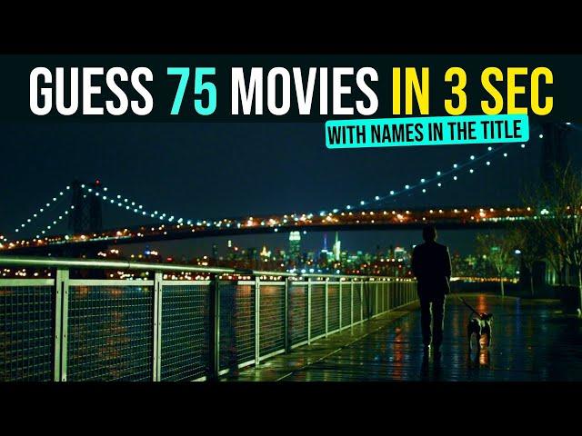 Guess the Movie in 3 Seconds: Movies with Names in the Title | 75 Films Quiz