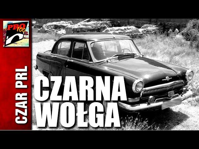 CZAR PRL - CZARNA WOŁGA