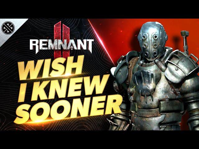 Remnant 2 - Wish I Knew Sooner | Tips, Tricks, & Game Knowledge for New Players