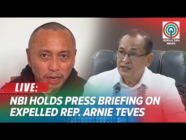 LIVE: NBI holds press briefing on expelled lawmaker Arnie Teves | May 30, 2025