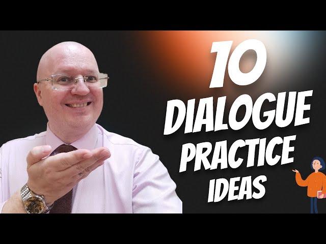 Ten Dialogue Practice Ideas for ESL Teachers