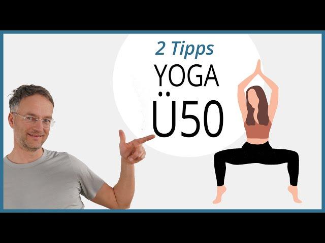 Yoga Ü50 - Vermeide DIESE 2 größten FEHLER!