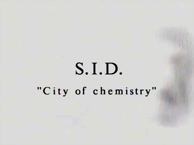 S.I.D. - City of chemistry (Official Video)