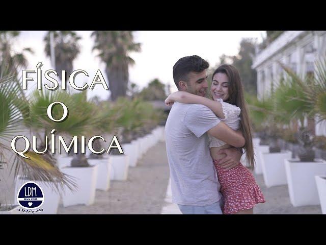 FÍSICA O QUÍMICA (VÍDEO OFICIAL) Martina D´Antiochia