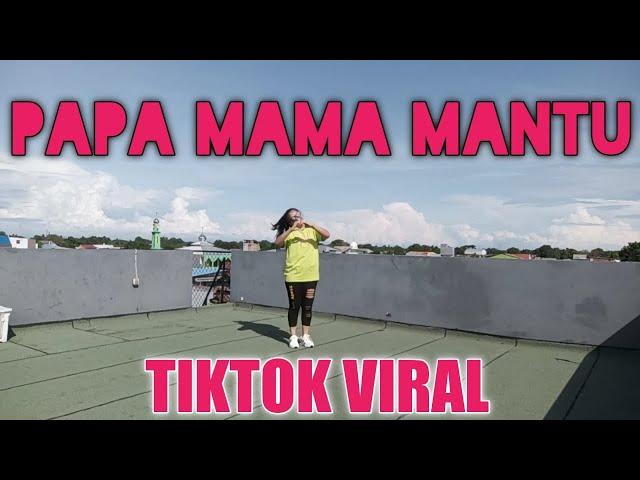 PAPA MAMA MANTU - TIKTOK VIRAL - IMD ZUMBA ANITA KAMAL