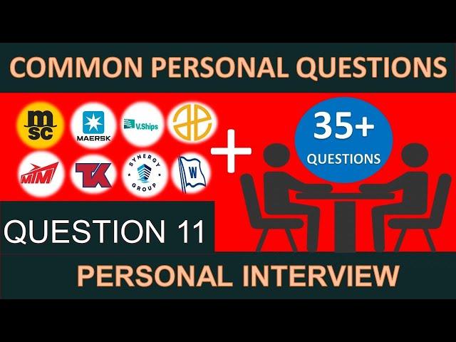 Top 35+ Common Personal Interview Questions || Merchant Navy Placement Question 11 ||Marine RedFox