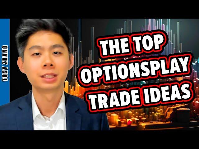 Best Bullish and Bearish OptionsPlay Ideas for the Week!