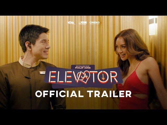 Elevator Official Trailer | Paulo Avelino and Kylie Verzosa | APRIL 24 Only In Cinemas