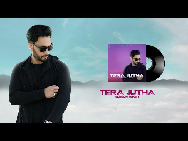 TERA JUTHA | GURMUKH SINGH | LATEST PUNJABI SONG 2024 | MANI BALLUANA | ECHO MUSIC