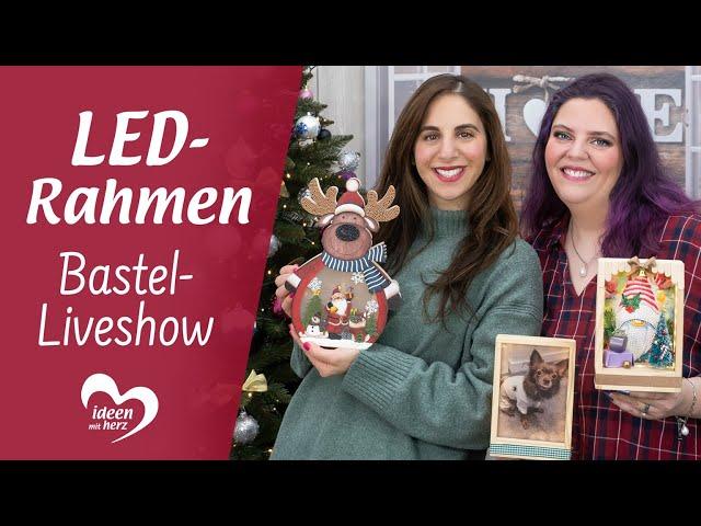 LED-Rahmen - Bastel-Liveshow (09.12.2024)