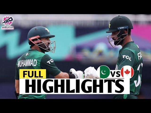 Pakistan vs Canada ICC T20 World Cup 2024 Match Highlights | PAK Vs CAN Highlights