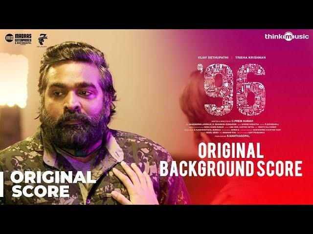 96 Movie - Original Background Score | Vijay Sethupathi, Trisha | Govind Vasantha | C. Prem Kumar