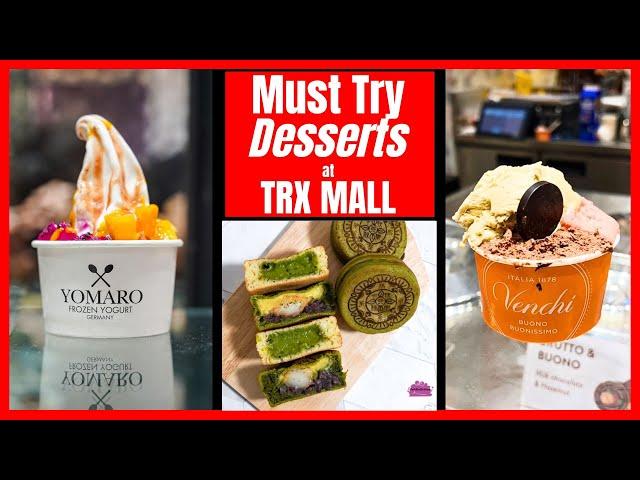 Best DESSERTS in TRX Mall Kuala Lumpur: TOP 3 Picks