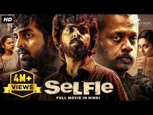 SELFIE (2024) New Released Full Hindi Dubbed Movie | G. V. Prakash Kumar, Varsha | South Movie 2024