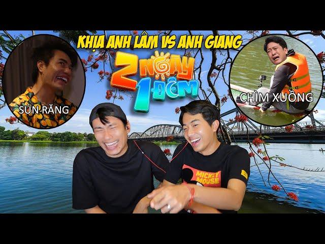 CrisDevilGamer và anh Kiều Minh Tuấn khịa anh Giang và anh Lâm trong 2 Ngày 1 Đêm