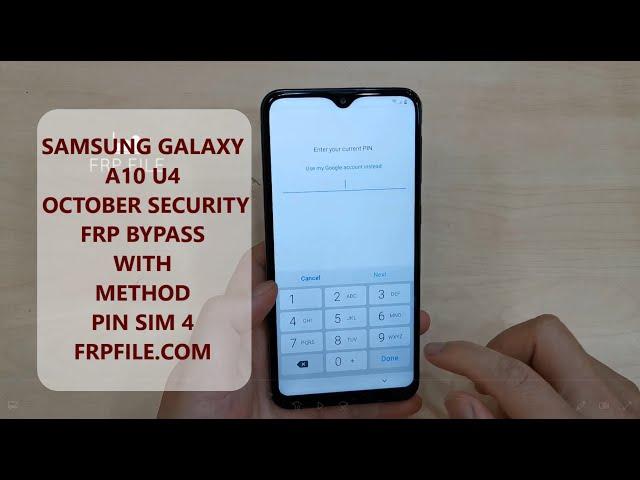 Samsung Galaxy A10 U4 November Security FRP Bypass without PC