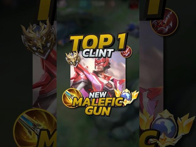 The Top 1 Clint Builds Malefic Gun! Mobile Legends #mobilelegends #mlbb #gaming