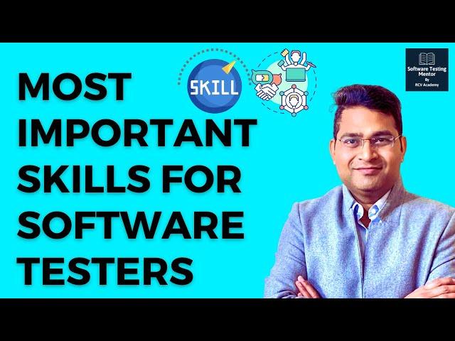 Most Important Skills for Software Testers | Key Skills for Software Testing