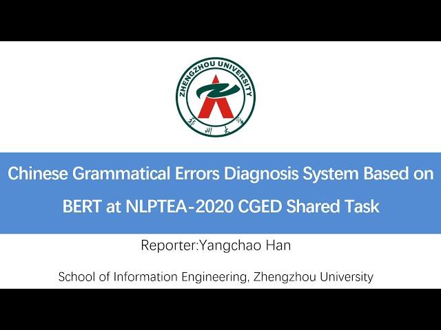 Chinese Grammatical Errors Diagnosis System Based on BERT at NLPTEA-2020 CGED Shared Task