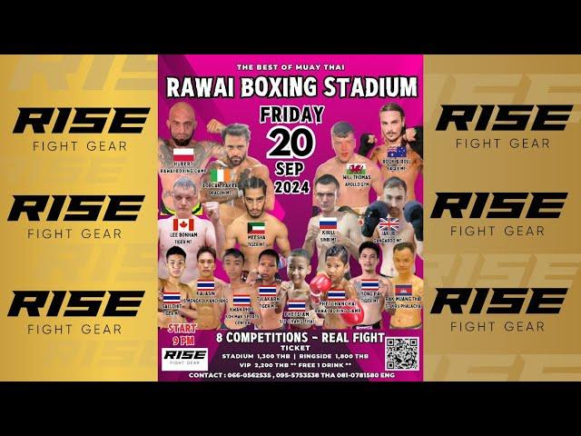 Rawai Fight Night 20/09/24 | Powered by RISE FIGHT GEAR