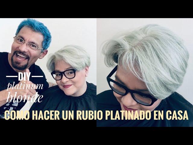 Como Hacer un Rubio Platinado en Casa - DIY PLATINUM BLOND