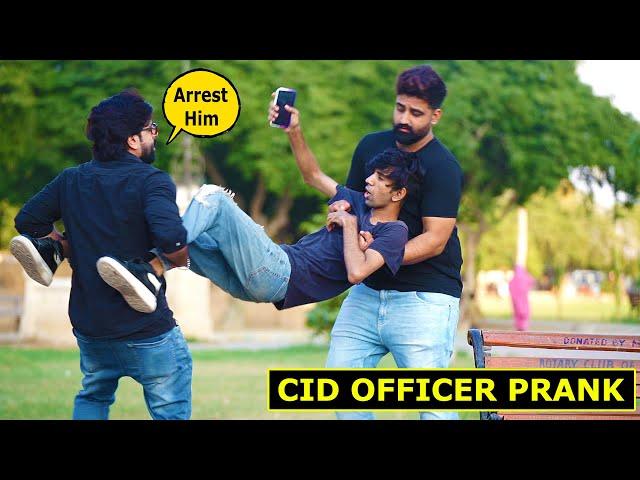 Cid Officer Prank | Pranks In Pakistan | Humanitarians