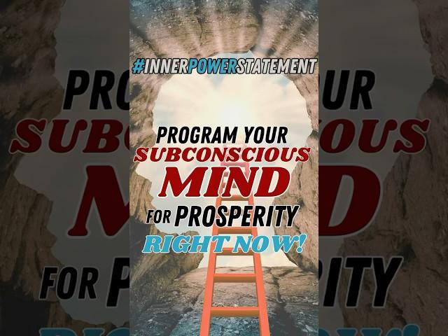 PROGRAM YOUR SUBCONSCIOUS MIND With PROSPERITY Right Now!