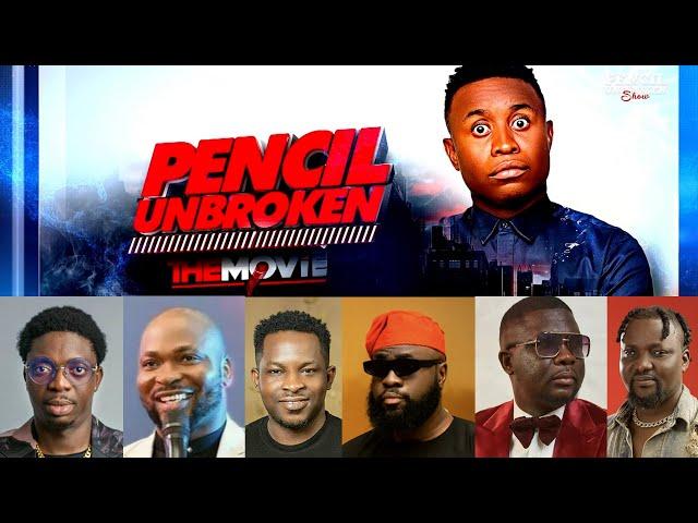 Pencil Unbroken Lagos || The Movie || Full show || One Stage