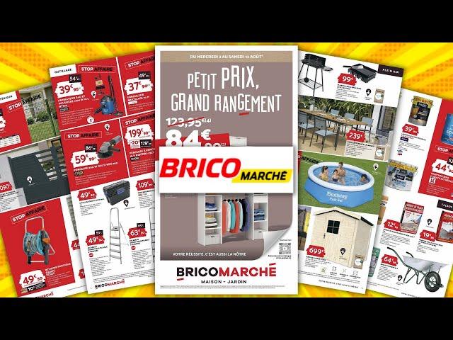 Catalogue BRICOMARCHÉ du 2 au 12 août 2023 🟡 Arrivage BRICOLAGE  JARDIN 🪴 MAISON 